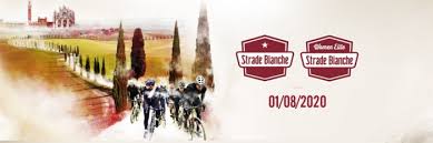 Strade Bianche : 1 Agosto 2020